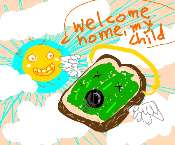 "Avocado Toast Goes to Heaven"